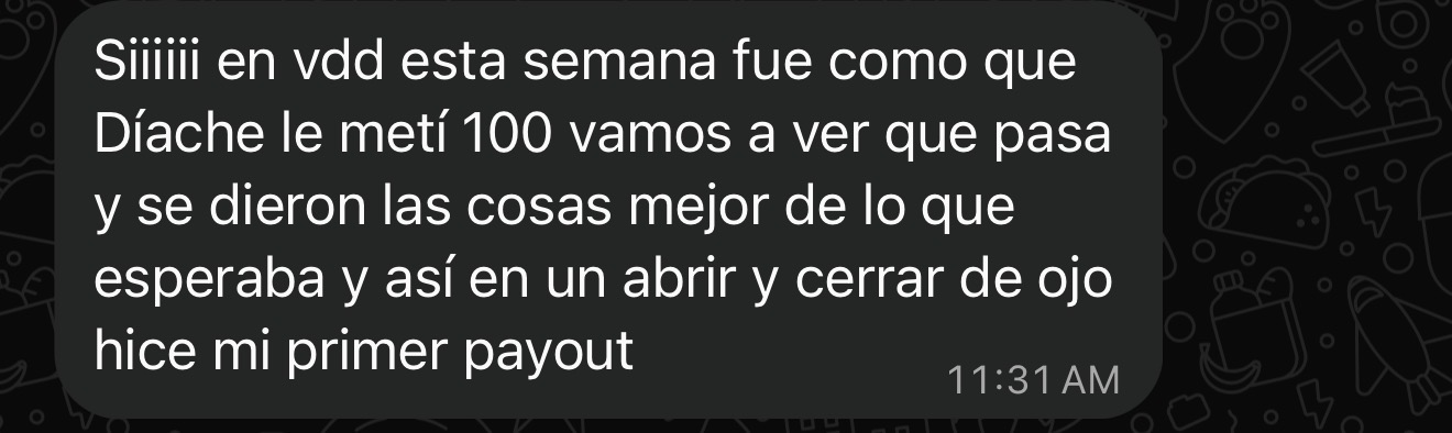 Vicdiel: esta semana las cosas se dieron mejor de lo que esperaba e hizo su primer payout.